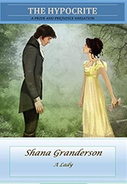 The Hypocrite (Shana Granderson)