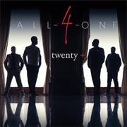 Twenty+ by All-4-One
