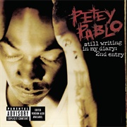Petey Pablo: Still Writing in My Diary: 2nd Entry