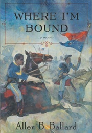 Where I'm Bound (Allen B. Ballard)