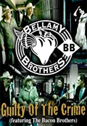 The Bellamy Brothers: Guilty of the Crime (2009)