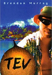 Tev (Brendan Murray)