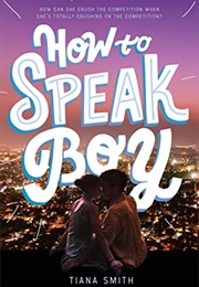 How to Speak Boy (Tianna Smith)
