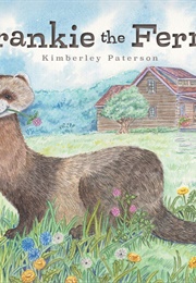 Frankie the Ferret (Kimberley Paterson)
