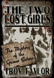 The Two Lost Girls (Troy Taylor)