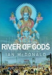 River of Gods (Ian Mcdonald)