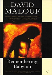 Remembering Babylon (David Malouf)
