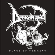 Deranged - Place of Torment