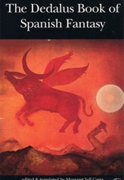 The Dedalus Book of Spanish Fantasy (Margaret Jull Costa)