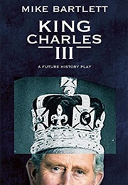 King Charles III (Mike Bartlett)
