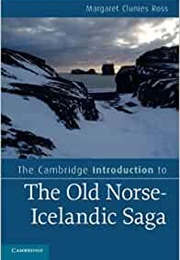 Cambridge Introduction to the Old Norse Icelandic Saga (Margaret Clunies Ross)