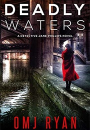 Deadly Waters (OMJ Ryan)