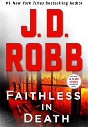 Faithless in Death (J.D. Robb)