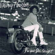 I'm Your Baby Tonight (Whitney Houston, 1990)