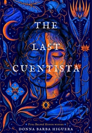 The Last Cuentista (Donna Barba Higuera)