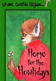 Home for the Howlidays (Dian Curtis Regan)