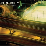 A Weekend in the City (Bloc Party, 2007)