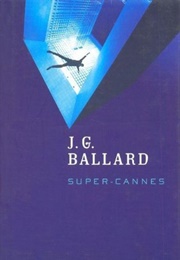 Super-Cannes (J.G. Ballard)