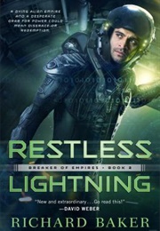 Restless Lightning (Breaker of Empires #2) (Richard Baker)