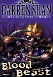 Demonata : Blood Beast (Darren Shan)