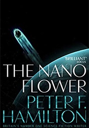 The Nano Flower (Peter F Hamilton)