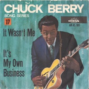 It Wasn't Me - Chuck Berry