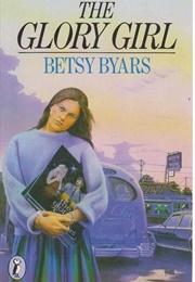 The Glory Girl (Betsy Byars)