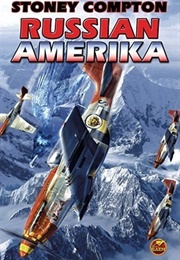 Russian Amerika (Stoney Compton)