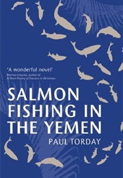 Salmon Fishing in the Yemen (Torday)