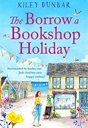 The Borrow a Bookshop Holiday (Kiley Dunbar)