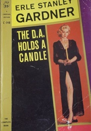 The D.A. Holds a Candle (Erle Stanley Gardner)