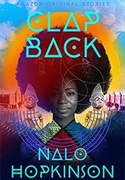 Clap Back (Nalo Hopkinson)