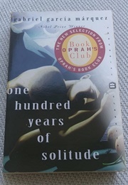 One Hundred Years of Solitude (Gabriel Garcia Marquez)