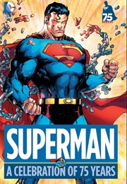 Superman: A Celebration of 75 Years (Various)