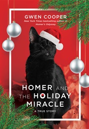 Homer and the Holiday Miracle (Gwen Cooper)