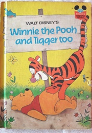 Winnie the Pooh and Tigger Too (Little Golden Book)