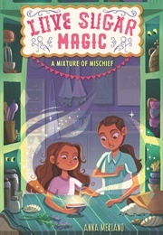A Mixture of Mischief (Anna Meriano)