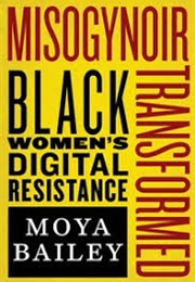 Misogynoir (Moya)