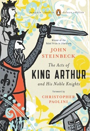 The Acts of King Arthur and His Noble Knights (John Steinbeck)