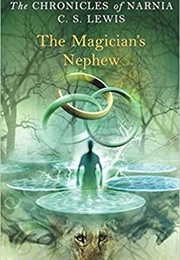 The Magician's Nephew (C.S. Lewis)