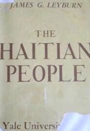 The Haitian People (James G. Leyburn)