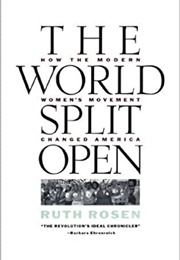 The World Split Open (Ruth Rosen)