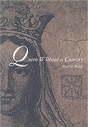 Queen Without a Country (Rachel Bard)