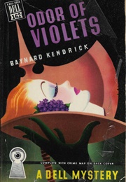 The Odor of Violets (Baynard Kendrick)