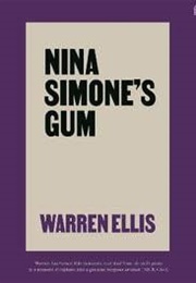 Nina Simone&#39;s Gum (Warren Ellis)