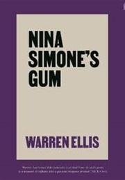 Nina Simone's Gum (Warren Ellis)