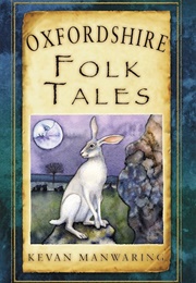 Oxfordshire Folk Tales (Kevan Manwaring)