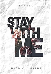 Stay With Me (Nicole Fiorina)
