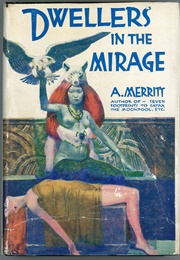 Dwellers in the Mirage (A. Merritt)