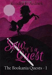 Sew, It's a Quest (Kendra Ardnek)